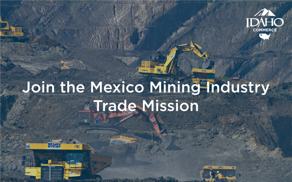 Mexico Mining Industry Trade Mission - Idaho Commerce