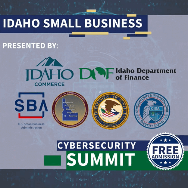 Idaho Small Business Cybersecurity Summit presented by state and federal agencies.